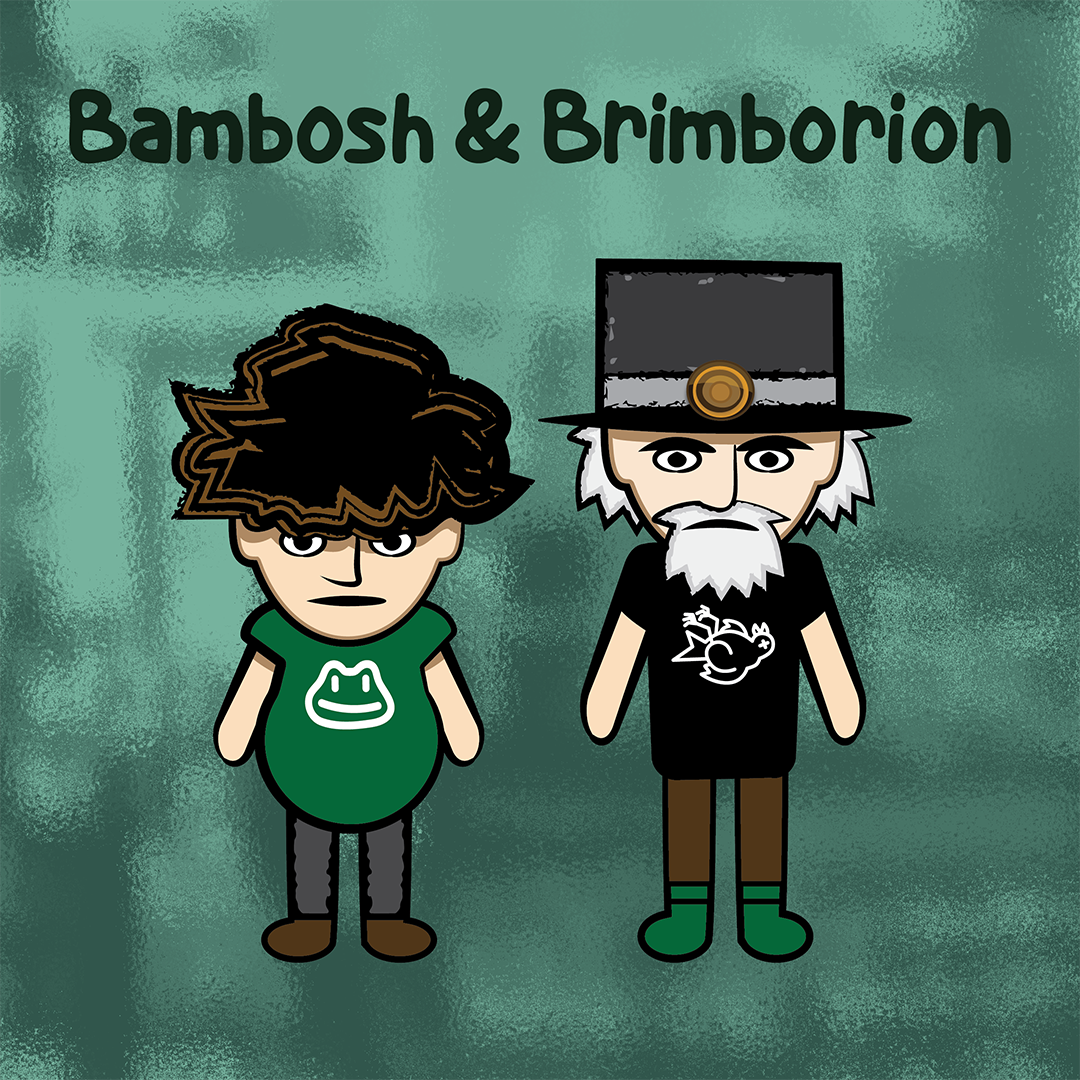 Bambosh & Brimborion Origin